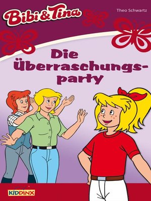 cover image of Bibi & Tina--Die Überraschungsparty